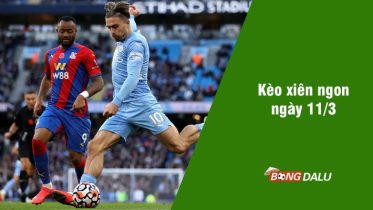 Soi kèo xiên 11/3 bongdalu vip