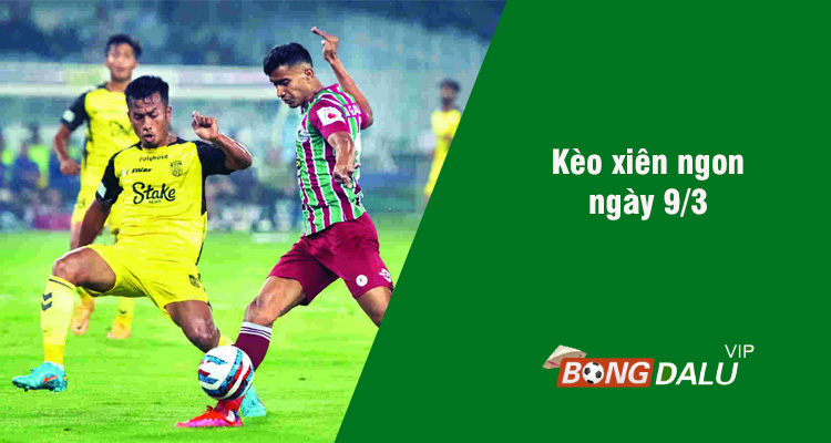 Soi kèo xiên 9/3 bongdalu vip