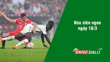 soi kèo xiên 18/3 bongdalu vip