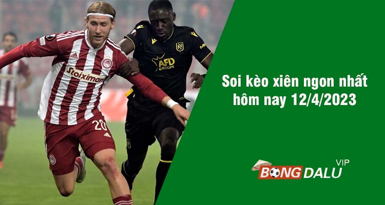 soi kèo xiên 12/4 bongdalu vip