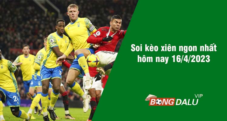 soi kèo xiên 16/4 bongdalu vip