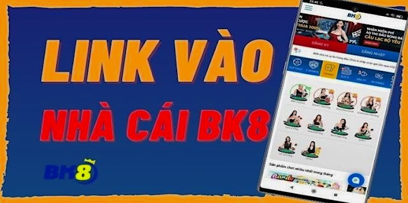 huong dan chi tiet cach thuc hien truy cap link vao bk8 - Bongdalu Vip