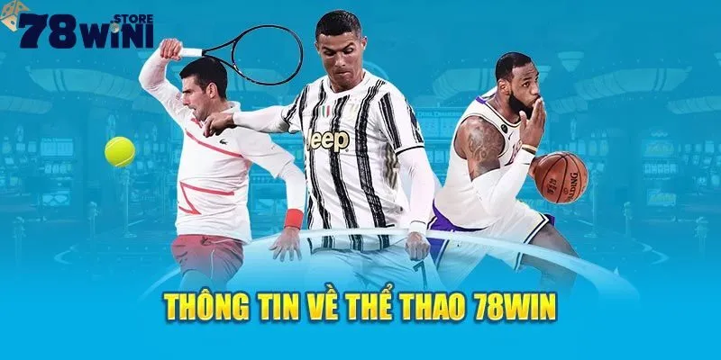 Giới thiệu về thể thao 78win