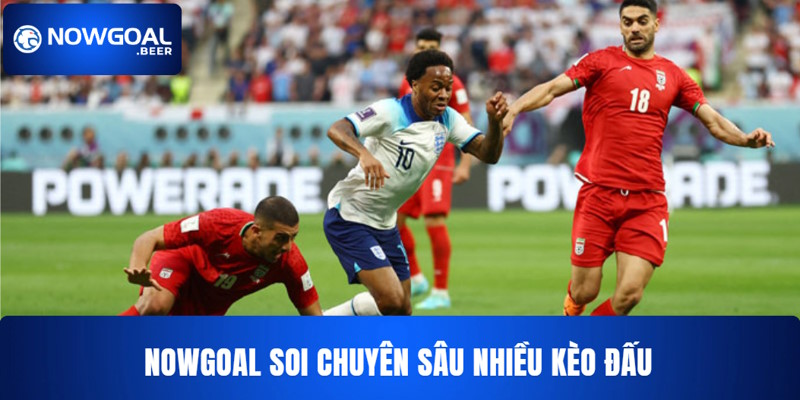 nowgoal soi keo chuyen sau - Bongdalu Vip